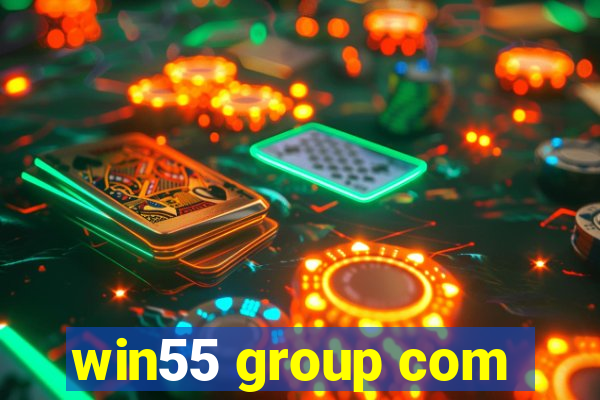 win55 group com